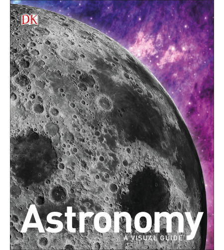 Astronomy: A Visual Guide, RIDPATH IAN ETC.