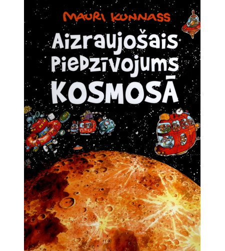 Aizraujošais piedzīvojums kosmosā