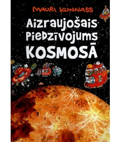 Aizraujošais piedzīvojums kosmosā