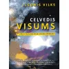 Visums. Ceļvedis, VILKS ILGONIS (LV)