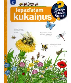 Kādēļ? Kāpēc? Kā tā? Iepazīstam kukaiņus (4-7 gadi) (LV)